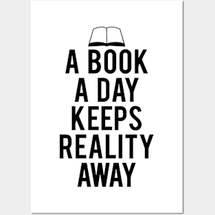 A Book A Day Keeps Reality Away quotes Posters and Art